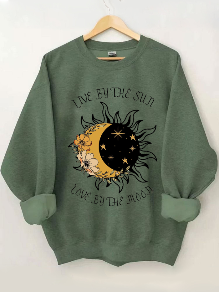 Live By The Sun Love Sweatshirt