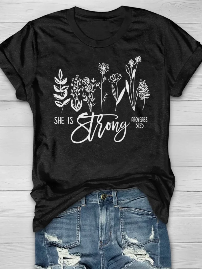 She Is Strong Proverbs 31:25 Flower Print Short Sleeve T-shirt