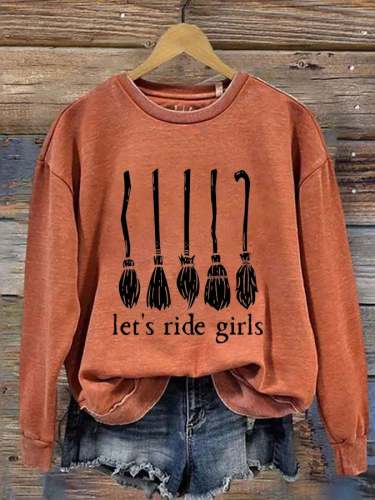 Women's Let's Ride Girls Salem1692 Print Round Neck Long Sleeve Sweatshirt