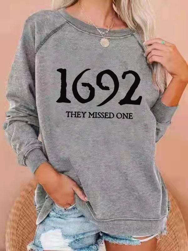 Women's 1692 They Missed One Salem Witch Print Casual Sweatshirt