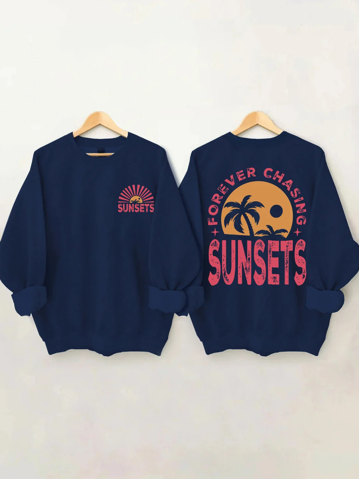 Forever Chasing Sunsets Sweatshirt