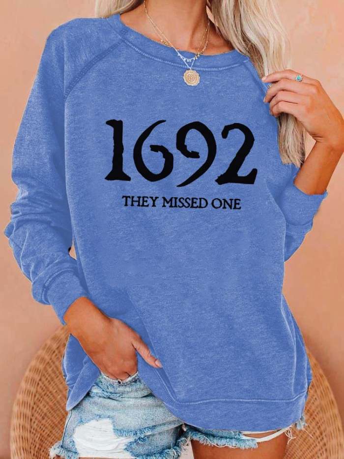 Women's 1692 They Missed One Salem Witch Print Casual Sweatshirt