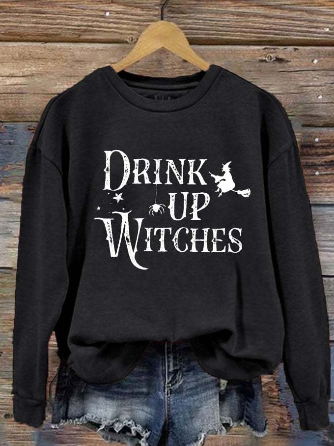 Women's Drink Up Witches Casual Sweatshirt