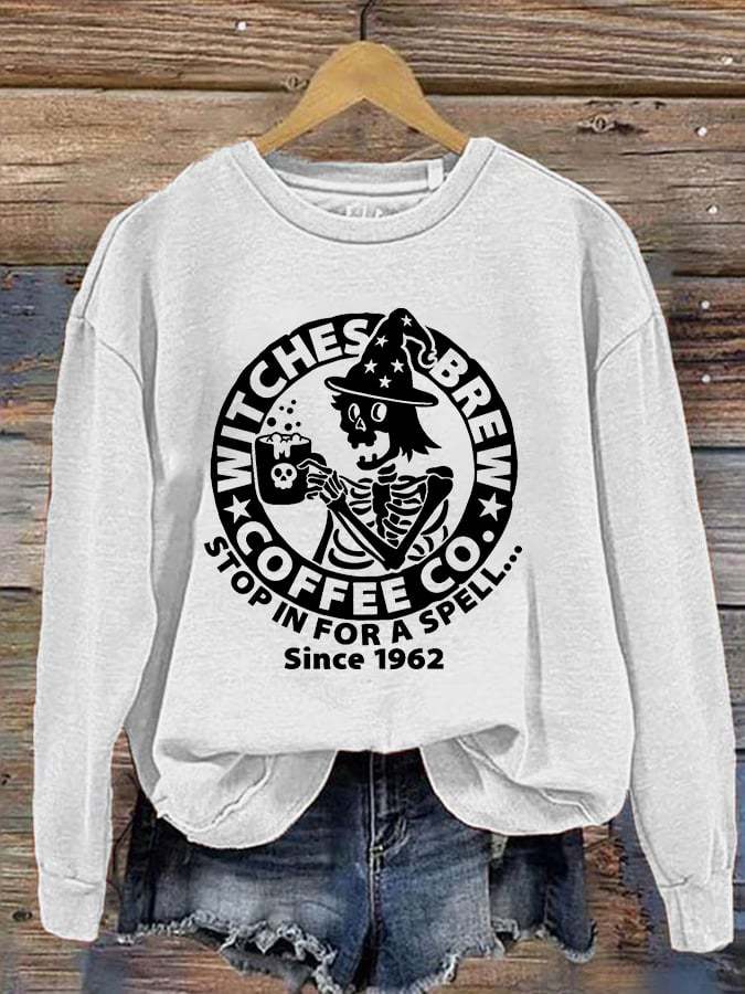 Women's Casual Witches Brew Coffee Co Stop In For A Spell Since 1962 Print Long Sleeve Sweatshirt