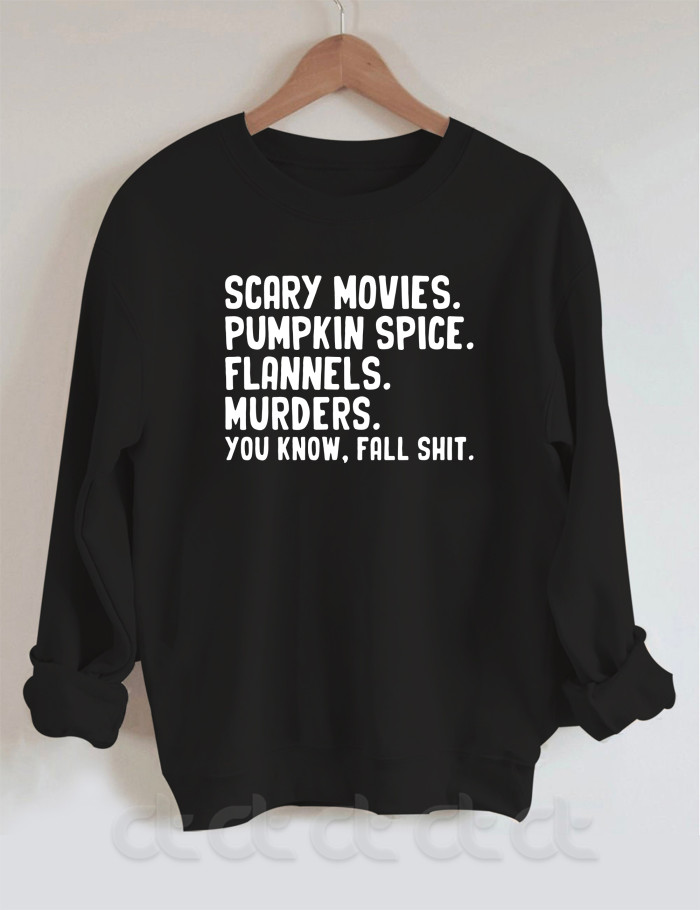 Scary Movies Pumpkin Spice Flannels Murders Sweatshirt