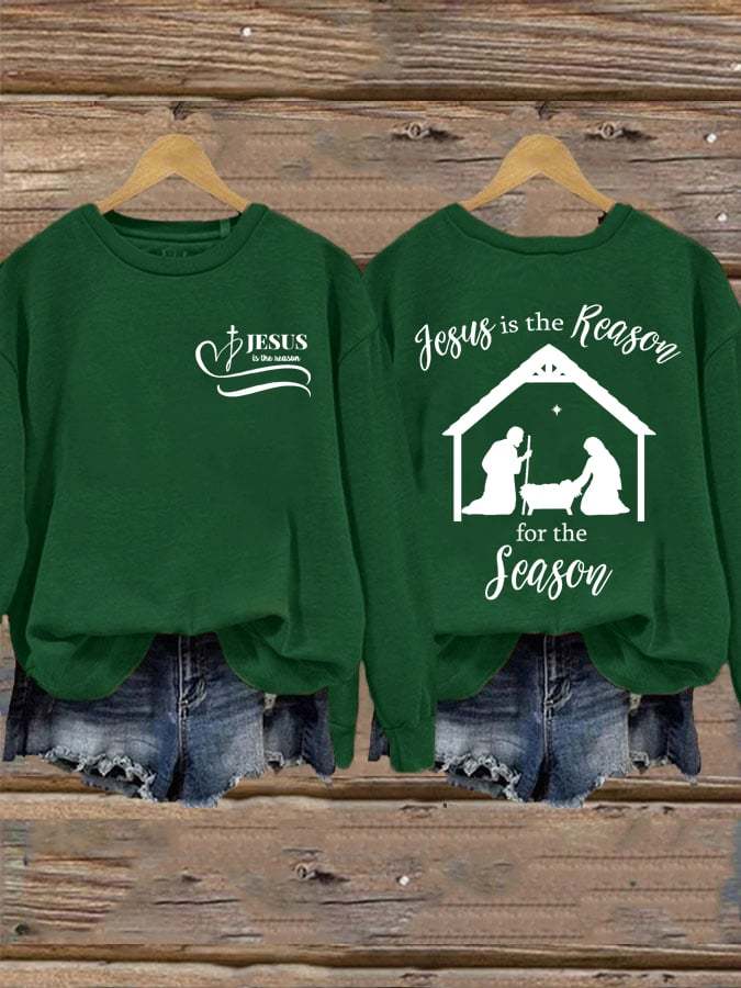 Women's Christmas Jesus Is The Reason For The Season Print Sweatshirt