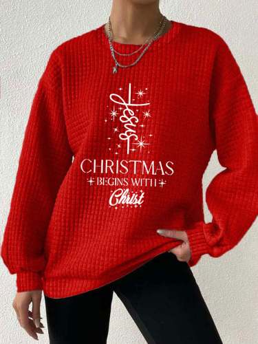 Women's Christmas Begins With Jesus Printed Waffle Sweatshirt