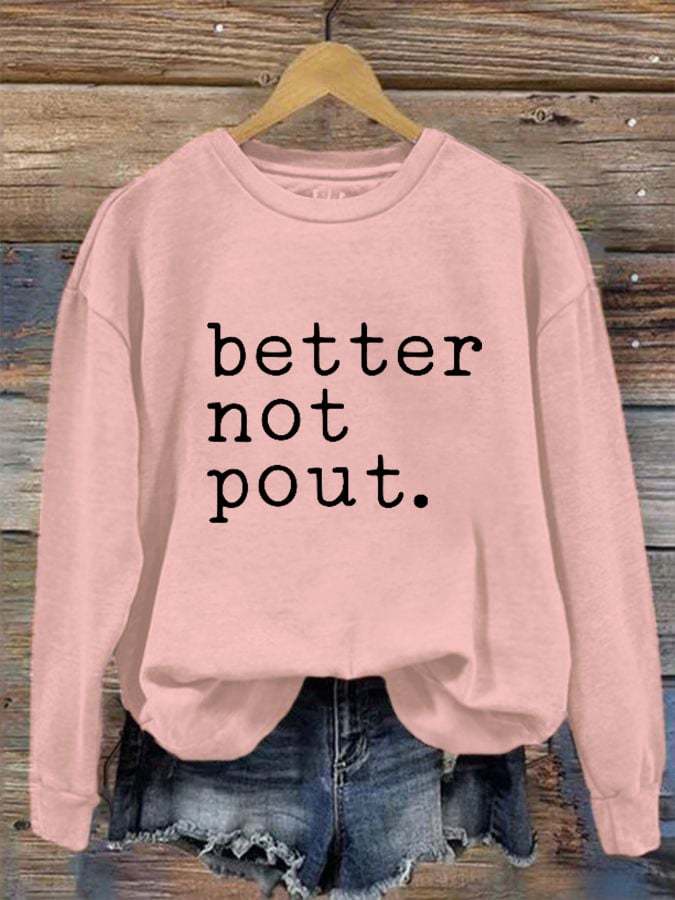 Women's Better Not Pout Funny Christmas Print Sweatshirt