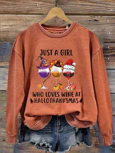 Women's Just A Girl Who Loves Wine At Hallothanksmas Print Round Neck Long Sleeve Sweatshirt