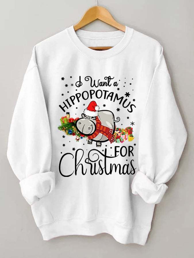 Women's I Want A Hippopotamus For Christmas Print Casual Sweatshirt