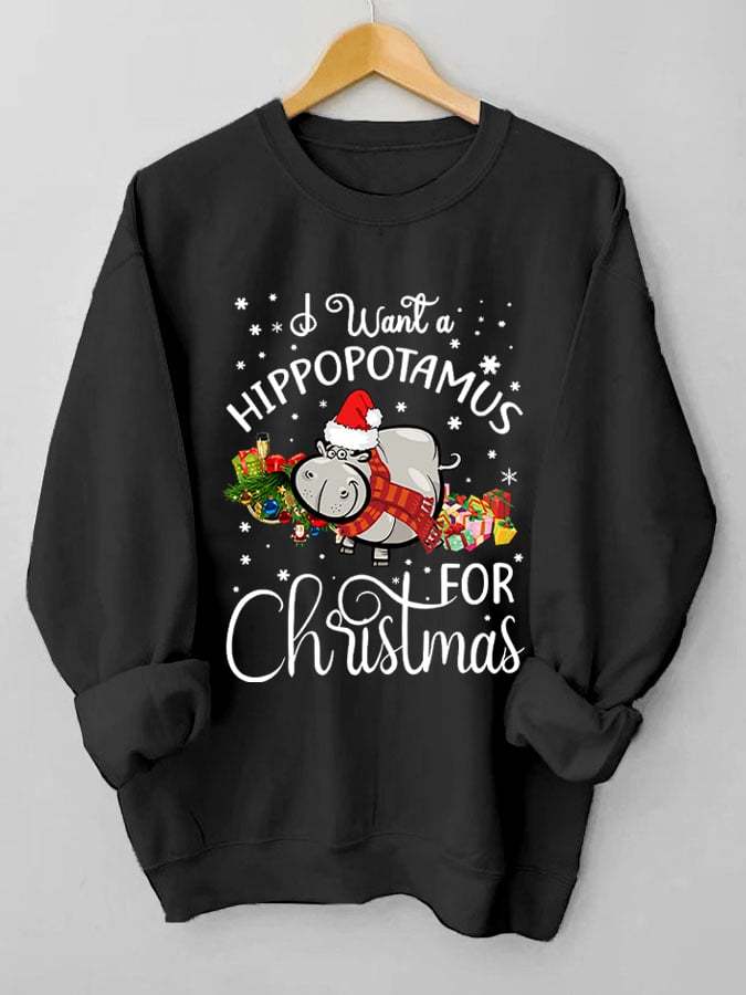Women's I Want A Hippopotamus For Christmas Print Casual Sweatshirt