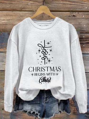 Women's  Christmas Begins With Jesus Prnted Sweatshirt