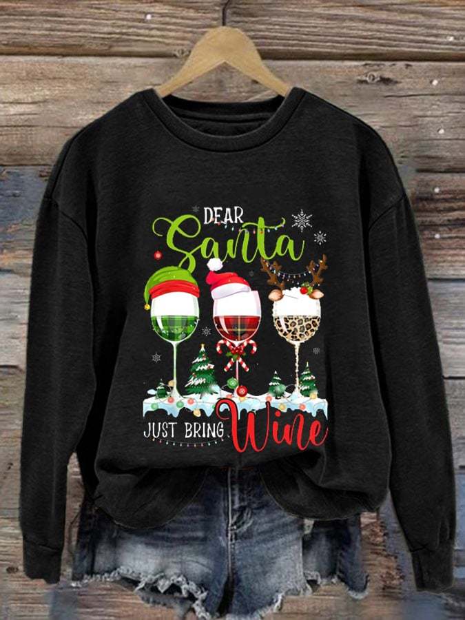 Women's Dear Santa Just Bring Wine Print Casual Sweatshirt