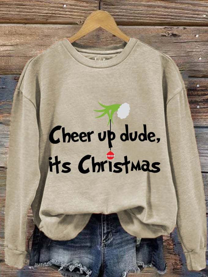 Women's Cheer Up Dude It's Christmas Green Monster Print Sweatshirt