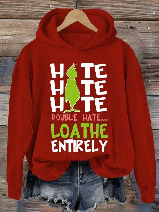 Women's Christmas Hate Hate Hate Double Hate Loathe Entirely Hoodie