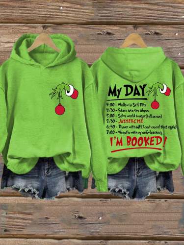 Women's Funny Christmas My Day! I'm Booked Hoodie