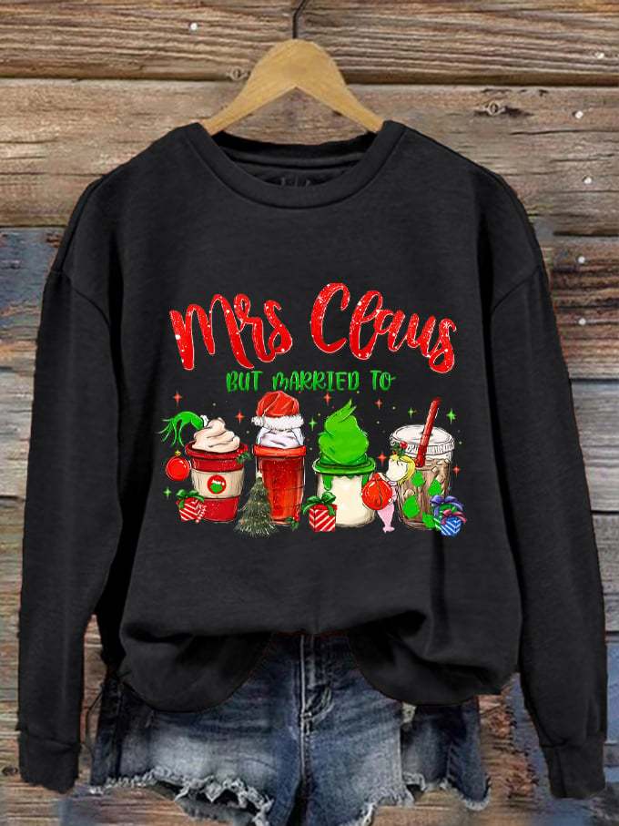 Women's Christmas Mr.Claus But Married To Printed Sweatshirt
