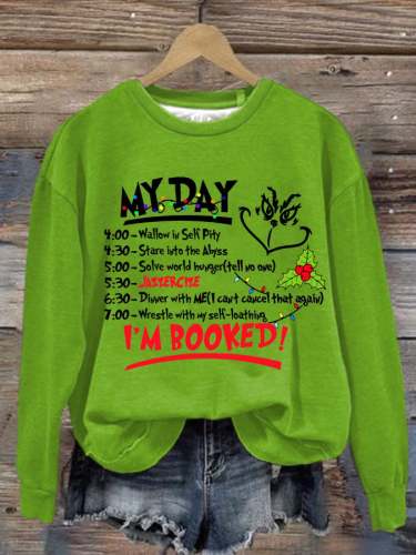 Women's My Day I'm Booked Printed Casual Sweatshirt