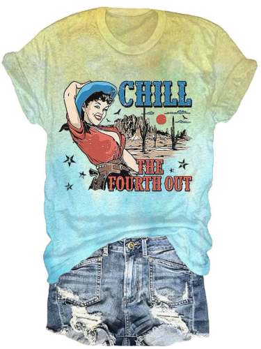 Women's Chill The Fourth Out Independence Day Print T-Shirt