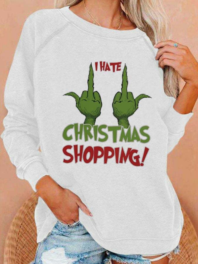 Women's I Hate Christmas Shopping Printed Casual Sweatshirt