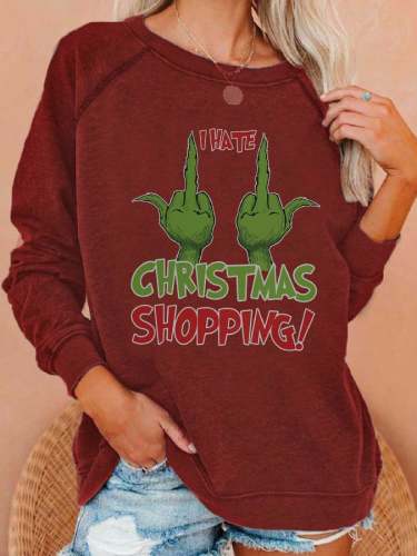 Women's I Hate Christmas Shopping Printed Casual Sweatshirt