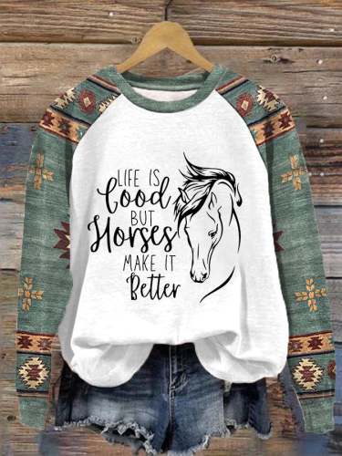 Women's Life Is Good But Horse Make It Better Aztec Print Horse Lovers Casual Sweatshirt