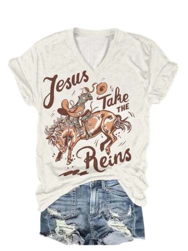 Women's Jesus Take The Reins Print Casual T-Shirt