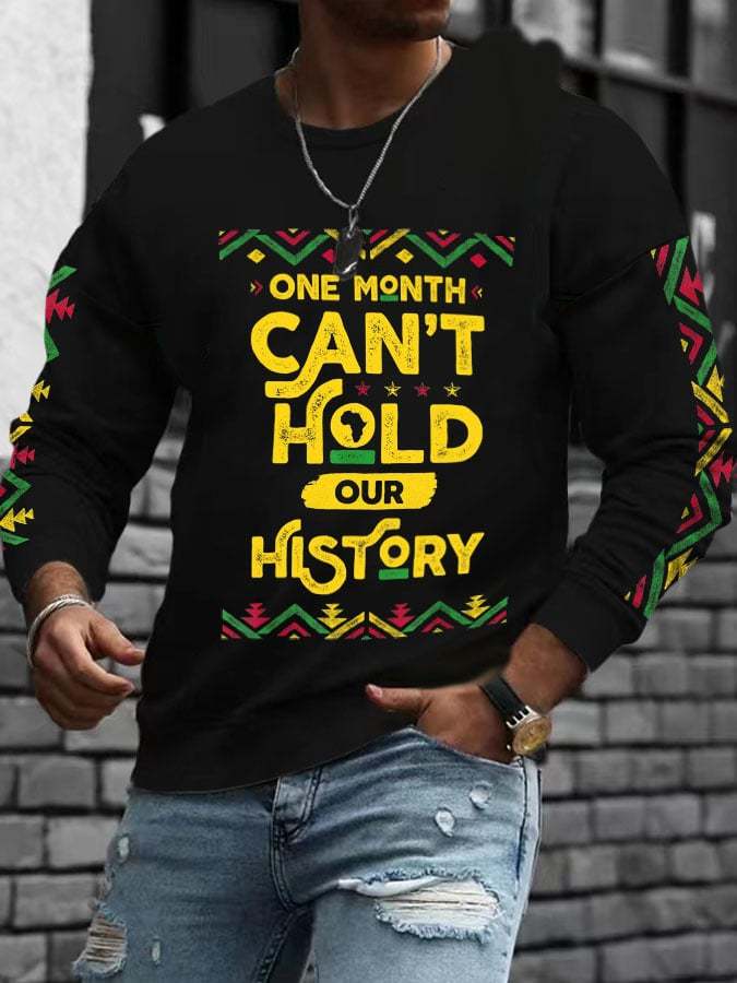Men'S Casual One Month Can'T Hold Our History Printed Long Sleeve Sweatshirt