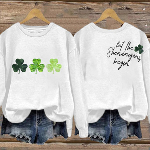 St. Patrick's Day Shamrock Let The Shenanigans Begin Casual Sweatshirt