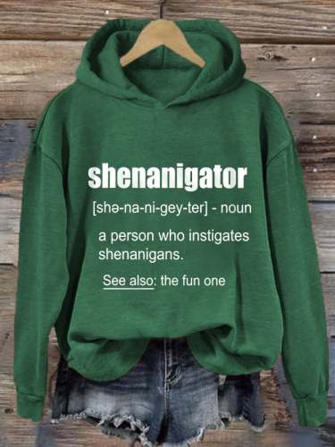 Women's Funny St. Patrick's Day Shenanigator Casual Hoodie