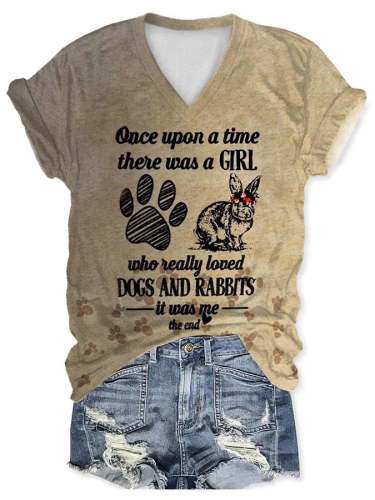 V-Neck Retro Once Upon A Time There Was A Girl Who Really Loved Dogs And Rabbits It Was Me The End Print T-Shirt