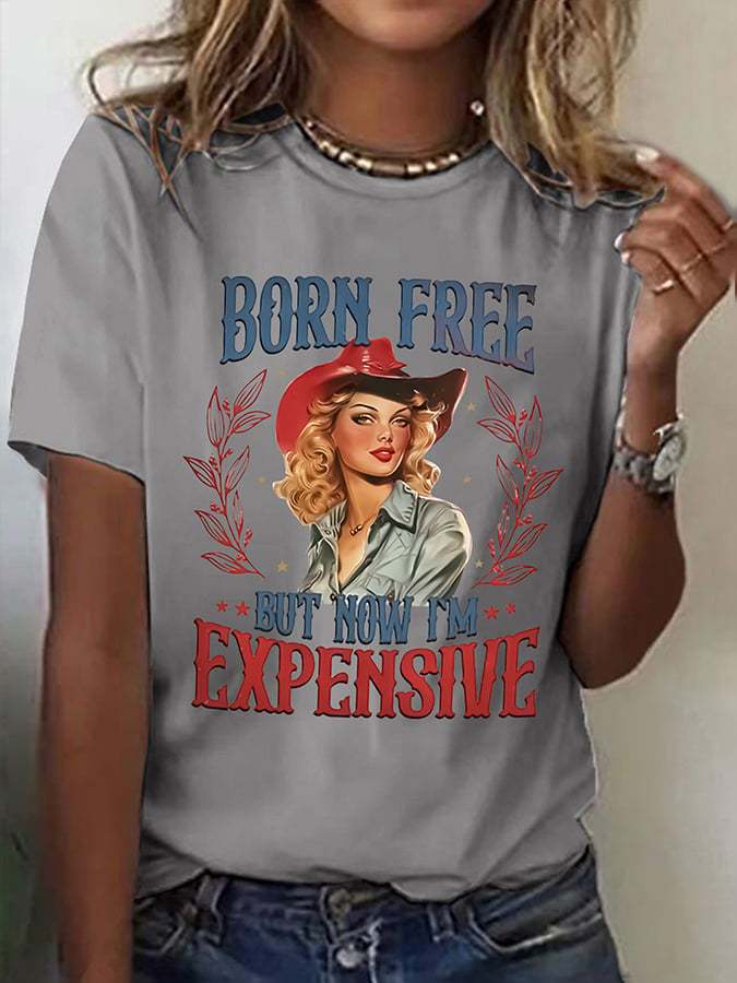 Women's (Born Free But Now I'm Expensive) Independence Day Printed Casual T-Shirt
