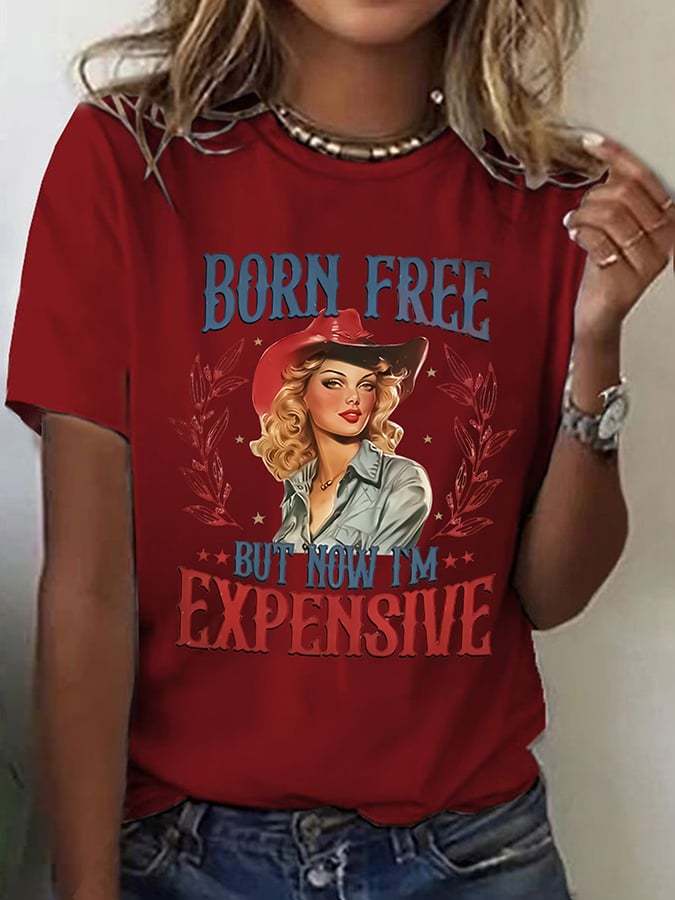 Women's (Born Free But Now I'm Expensive) Independence Day Printed Casual T-Shirt