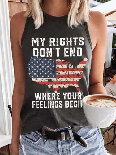 Women's My Rights Don't End Where Your Feelings Begin Print Casual Tank Top