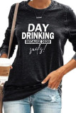 Day Drinking Because 2020 Sucks Pullover Black Sweatshirt