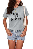 I'm Not for Everyone Graphic Printed Short Sleeve T Shirt Unishe Wholesale