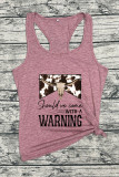 Should've Come With A Warning Tank Top
