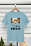 Should've Come With A Warning Short Sleeve T Shirt