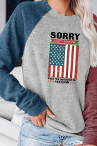 Sorry I Can't Hear You Over The Sound Of My Freedom Long Sleeve Top