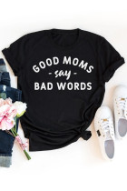 Black Good Moms Say Bad Words Short Sleeve T Shirt LC25216094-2