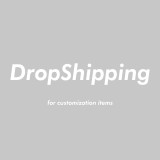 DropShipping for Customization Items