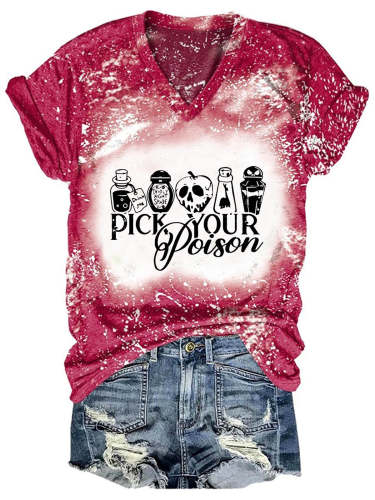 Pick Your Poison  T Shirt
