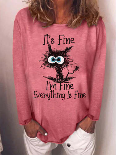It's Fine I'm Fine Everything Is Fine Funny Long Sleeve Blouses