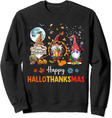 Happy Hallothanksmas Gnomes Halloween Costume Thanksgiving Sweatshirt