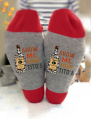 Hot Sale Show Me Your Tito's Socks