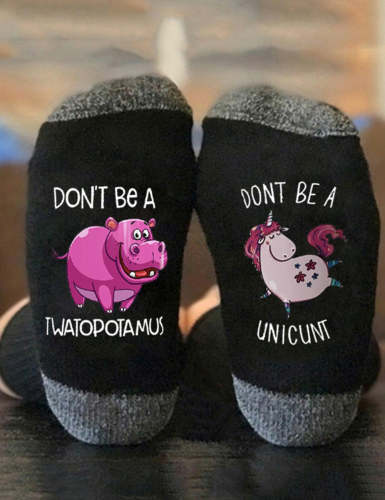 Hot Sale Don't Be A Twatopotamus Unicunt Socks