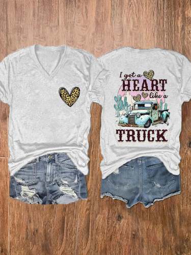 Women's I Got A Heart Like A Truck V-Neck T-Shirt