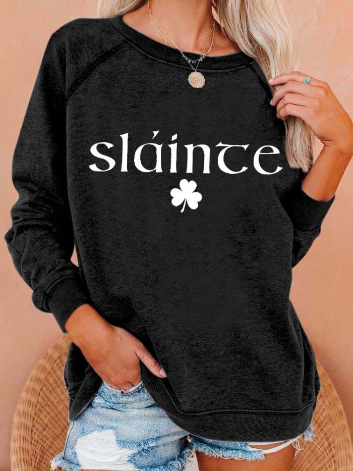 Women's Slainte St. Patrick's Day Print Casual Sweatshirt