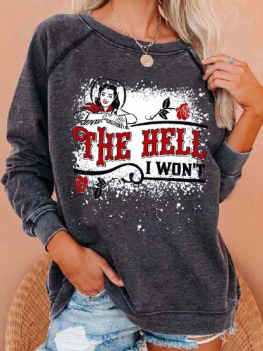 Women's Cowgirl The Hell I Won't Print Long Sleeve Top