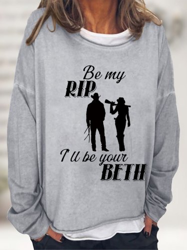 Women's Western Be My Rip I'll Be Your Beth Denim Print Sweatshirt